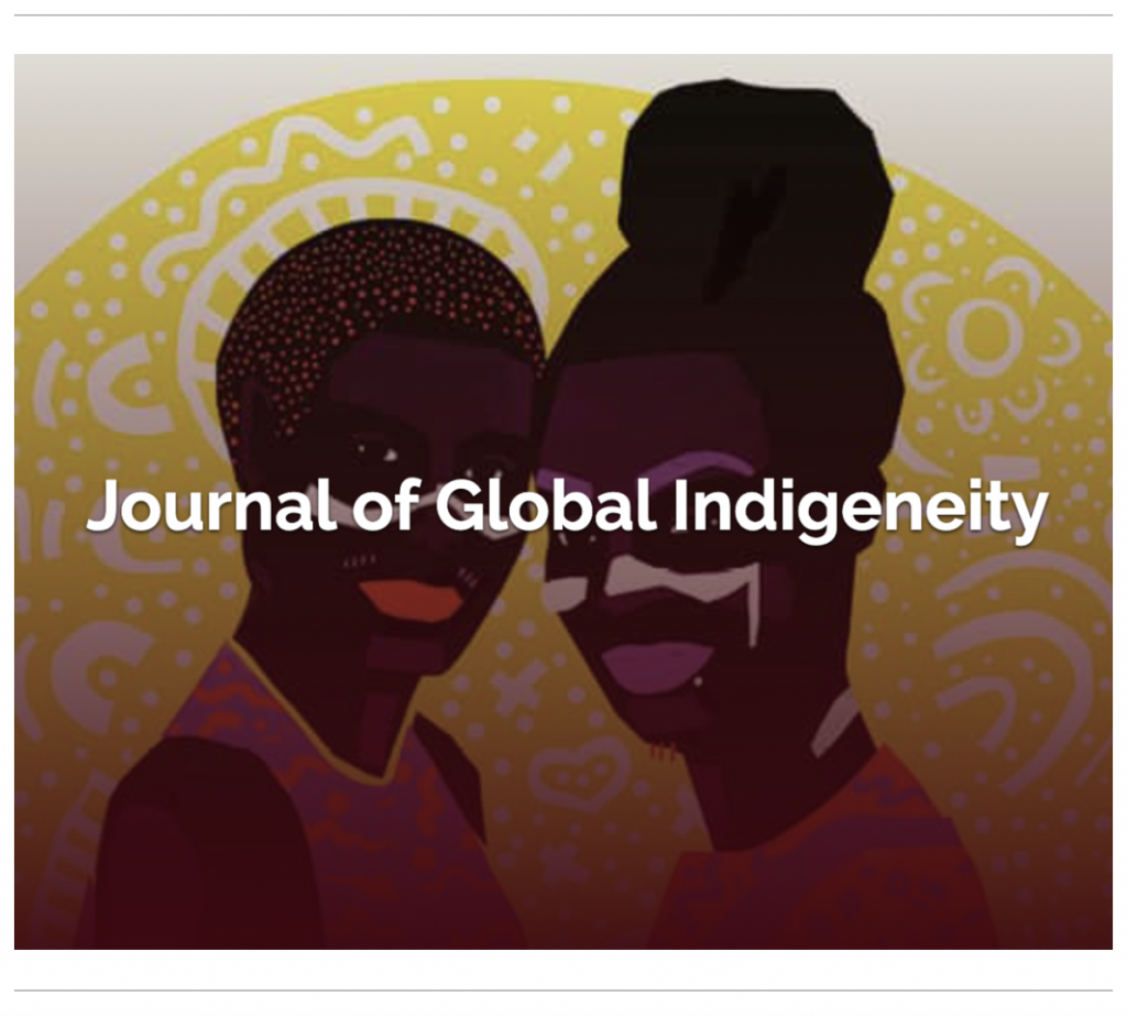 Illustration of two people with dark skin with heads together. One has dark hair up in a bun, the other has short hair cropped close, they both wear face paint and brightly colored orange and pink shirts. In the background is a bright yellow half-circle with white patterns across the surface. In the center is why text: Journal of Global Indigeneity.