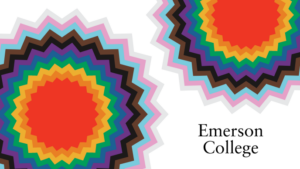 Burst shapes with jagged rainbow colors red, orange, yellow, green, blue, purple, black, brown, light blue, light pink, gray, with text: Emerson College.