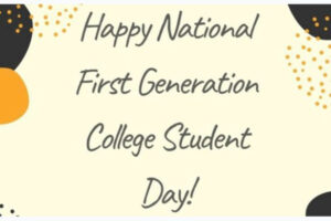 Happy National First Generation College Student Day!