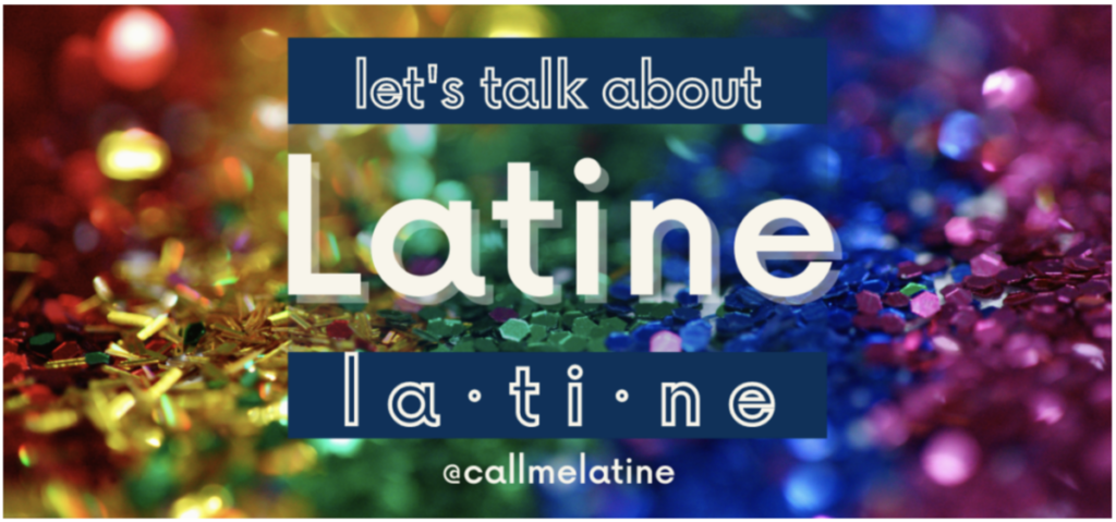 Header from website Call Me Latine featuring confetti in a rainbow pattern in the background.
