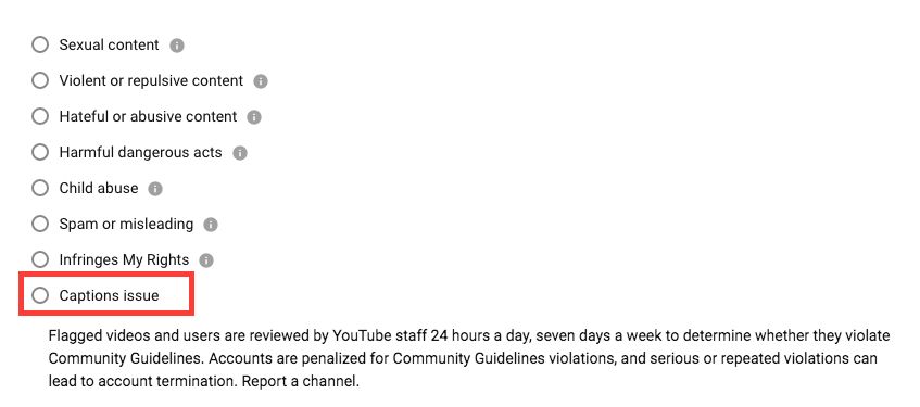 A screenshot of the reasons you can choose from when reporting a video. The option called Captions Issue is emphasized.