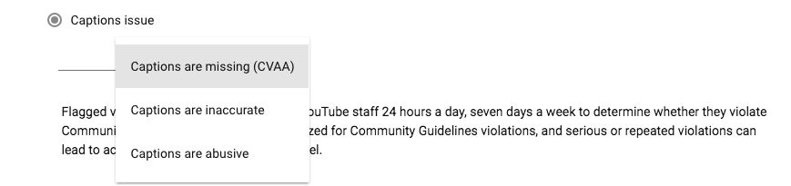 A screenshot showing the options you can choose from when reporting a video with a captions issue. The option called Captions are Missing (CVAA) is emphasized.
