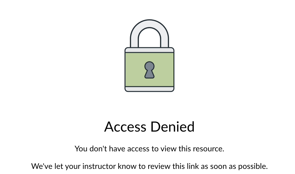Canvas error message that students see when trying to access unpublished content.
