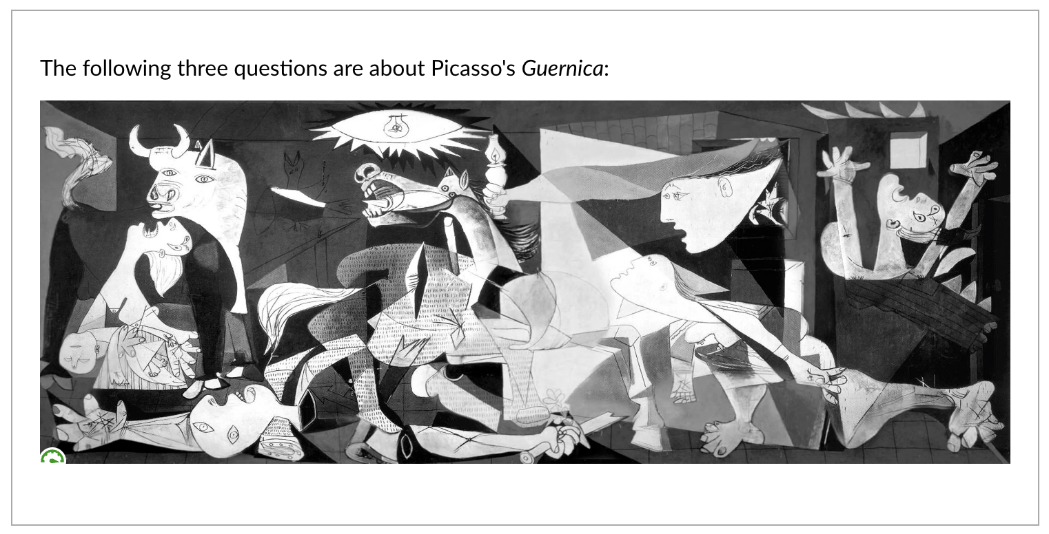 Text header question type that says "The following three questions are about Picasso's Guernica"