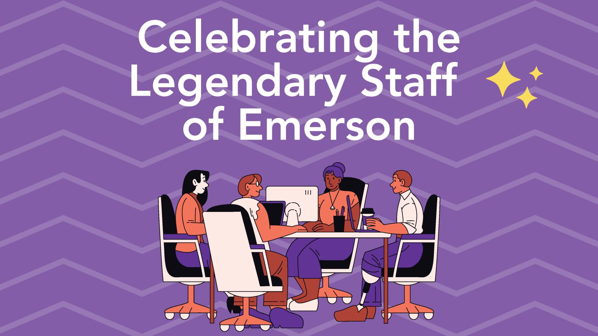 Illustration of people sitting around a table with the text "Celebrating the Legendary Staff of Emerson"