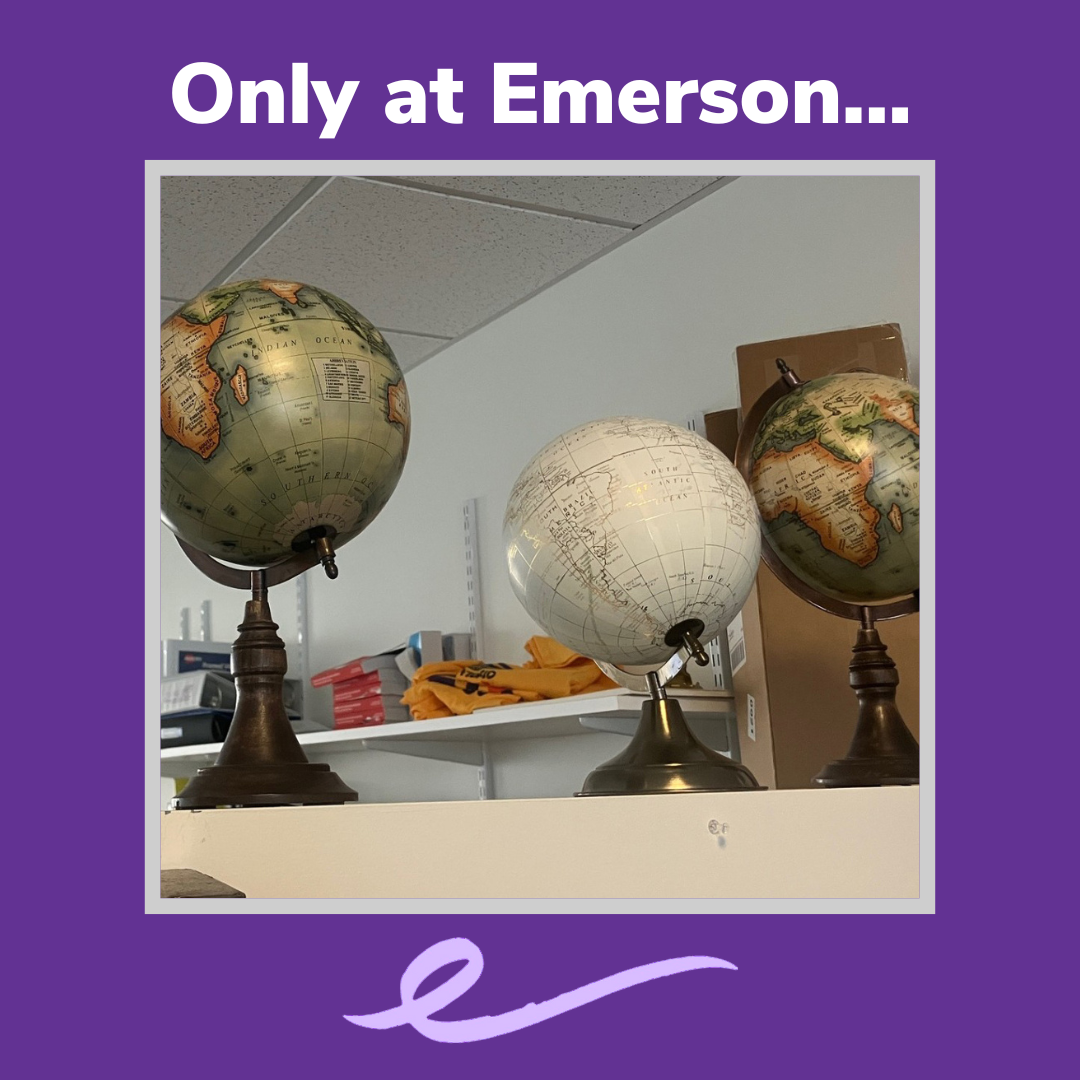 photo of 3 globes in a purple frame with the words "Only at Emerson..."