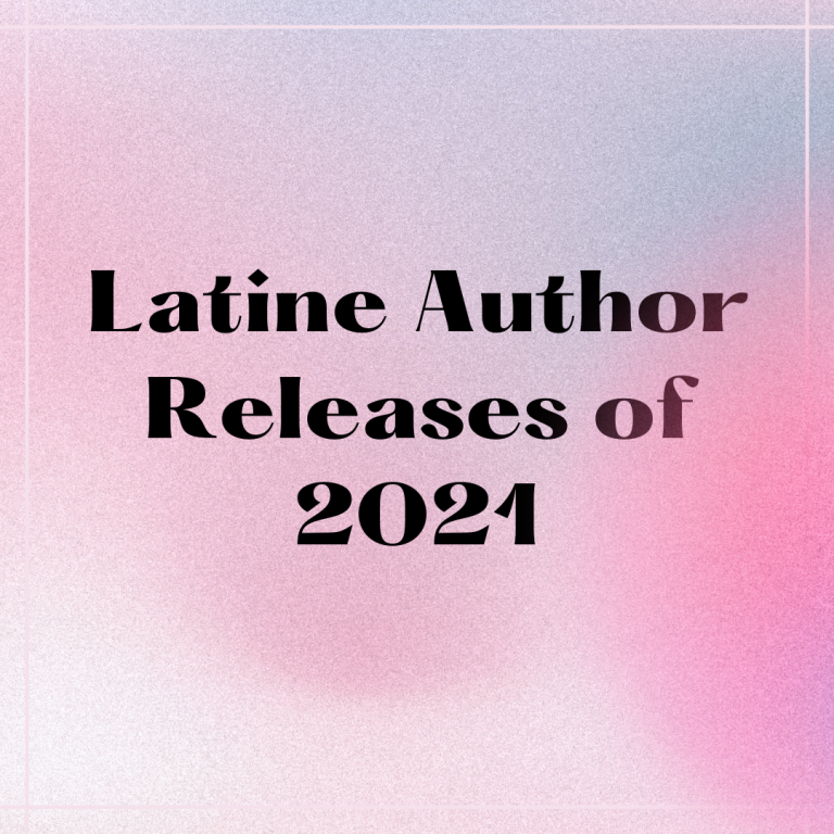 Latine Author Releases of 2021