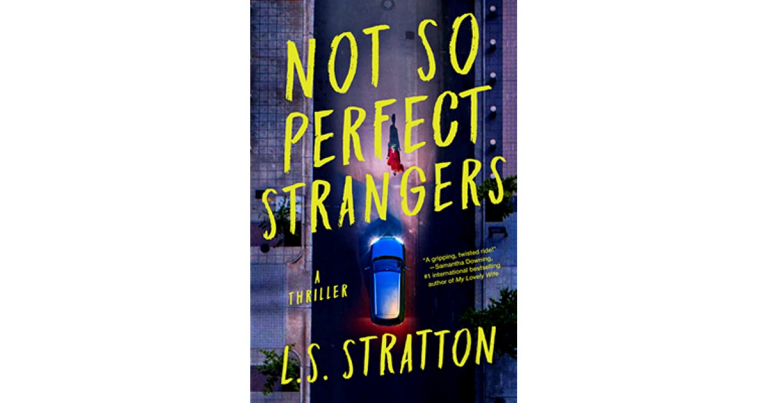 ARC Review: Not So Perfect Strangers